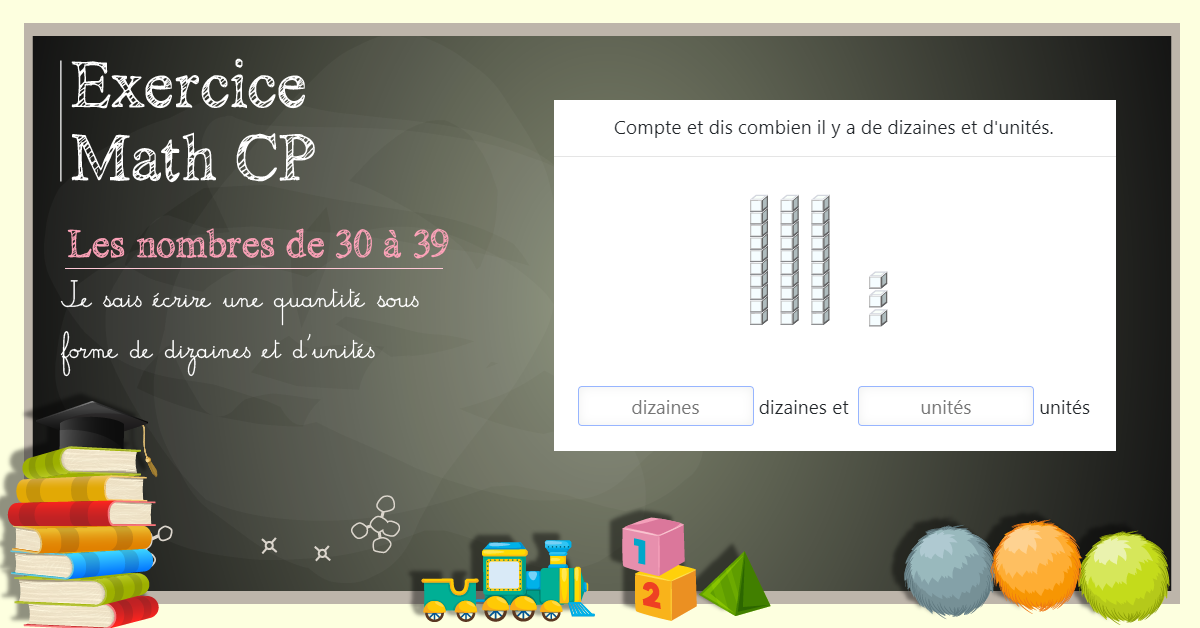 Décomposer les nombres de 30 à 39 en dizaines et unités