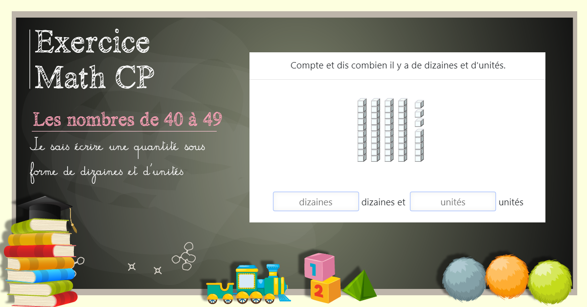 Décomposer les nombres de 40 à 49 en dizaines et unités