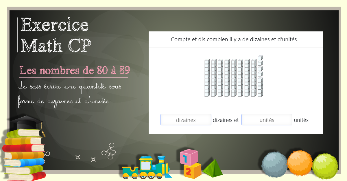 Décomposer les nombres de 80 à 89 en dizaines et unités