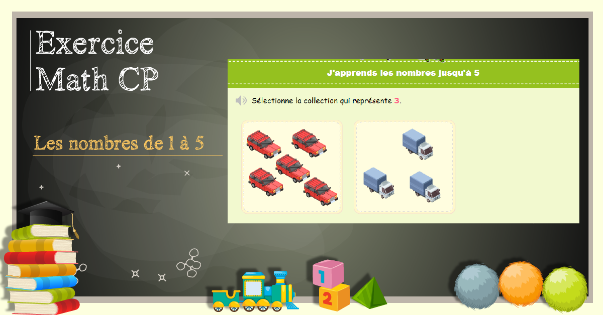 Dénombrer les collections jusqu’à 5 - identifier les quantités jusqu’à 5.